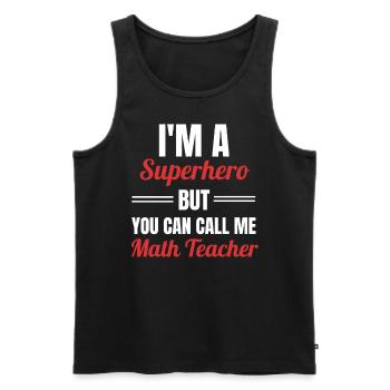 Mathelehrer - Männer Premium Bio Tank Top - Schwarz - Vorne - Michal (187cm)