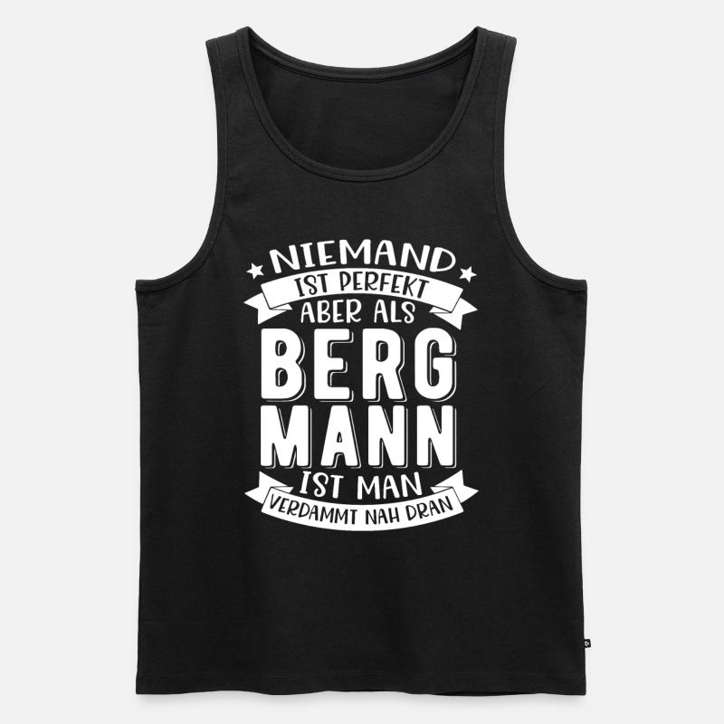Bergarbeiter Spruch Bergbau - Männer Premium Bio Tank Top - Schwarz