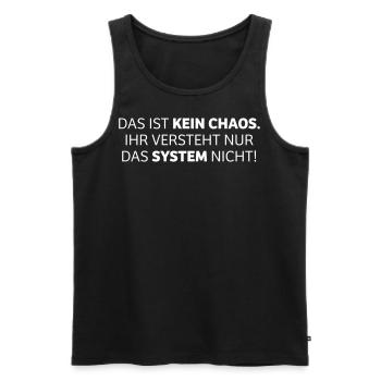 das ist kein Chaos - Männer Premium Bio Tank Top - Schwarz - Vorne - Michal (187cm)