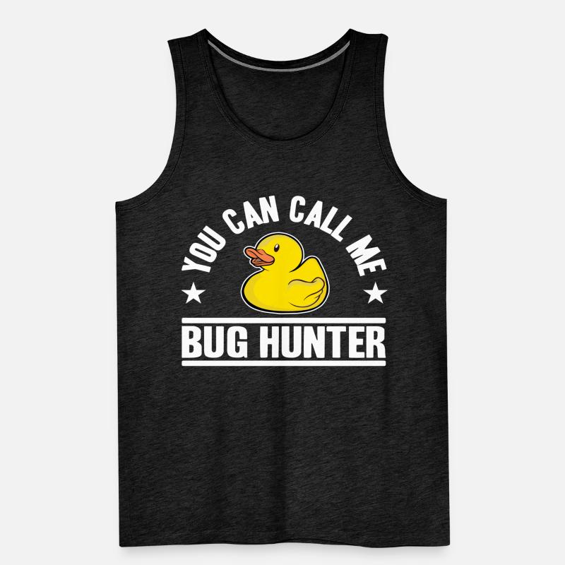 Call Me Bug Hunter Funny Rubber Duck Programming Men's Premium Organic Tank Top