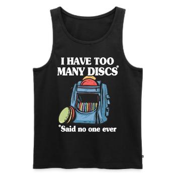 Disc Golf I Have Too Many Discs Disc Golf - Men's Premium Organic Tank Top - black - Front - Michal (187cm)