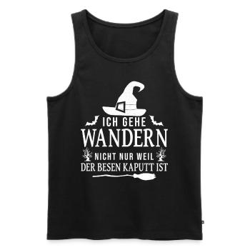 Wandern Wanderer Hexe Hexen Besen Lustiger Spruch - Männer Premium Bio Tank Top - Schwarz - Vorne - Michal (187cm)