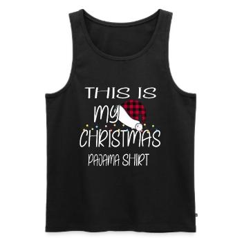 This is my Christmas sleep shirt - Men's Premium Organic Tank Top - black - Front - AI Model Male 178 light (178cm)