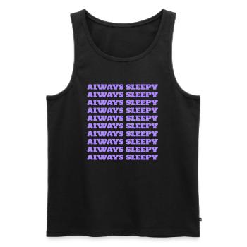 Always Sleepy - Männer Premium Bio Tank Top - Schwarz - Vorne - AI Model Male 178 light (178cm)