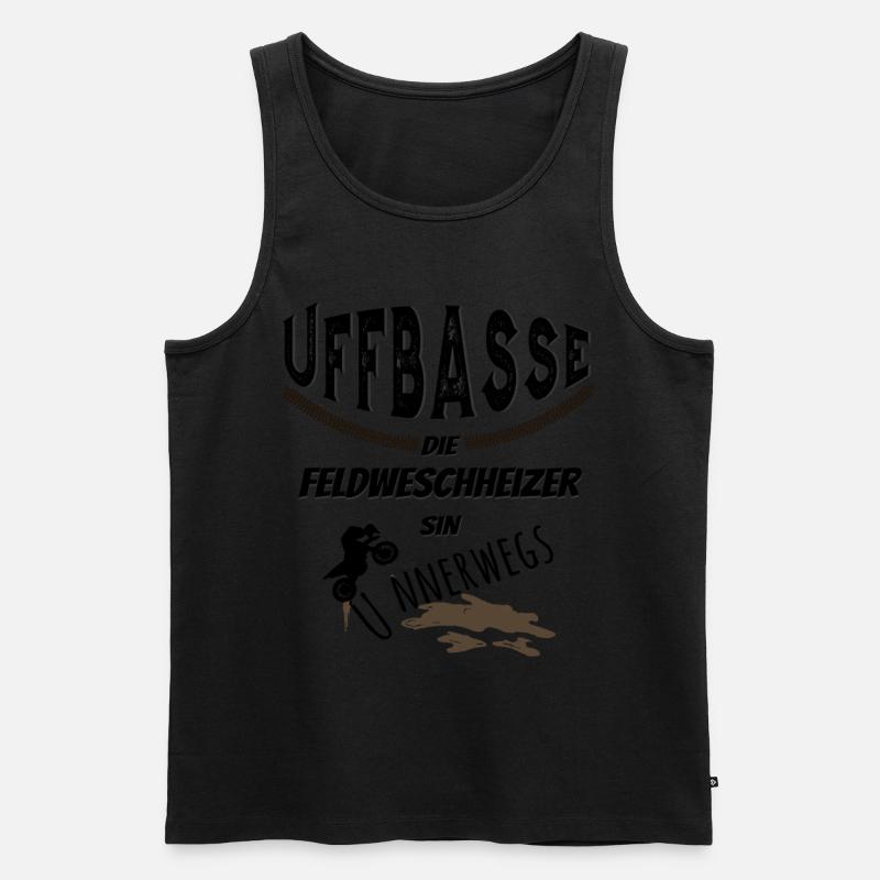 Uffbasse Feldweschheizer - Männer Premium Bio Tank Top - undefined