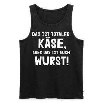 Das ist totaler Käse - Männer Premium Bio Tank Top - Schwarz - Vorne - Michal (187cm)