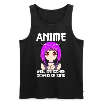 Anime Fan Liebe - Weil Menschen scheiße sind - Männer Premium Bio Tank Top - Schwarz - Vorne - Michal (187cm)