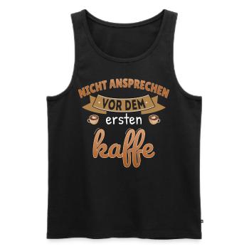 Nicht Ansprechen vor Kaffee Morgenmuffel Spruch - Männer Premium Bio Tank Top - Schwarz - Vorne - AI Model Male 178 light (178cm)