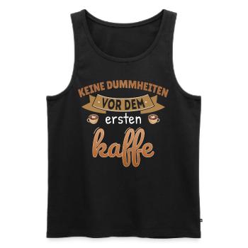 Keine Dummheiten vor Kaffee lustiger Kaffee Spruch - Männer Premium Bio Tank Top - Schwarz - Vorne - AI Model Male 178 light (178cm)