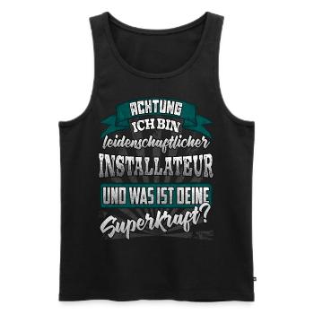 Installateur und was ist deine Superkraft - Männer Premium Bio Tank Top - Schwarz - Vorne - Michal (187cm)
