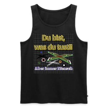 Du bist, was du tust!! - Club WoW - Männer Premium Bio Tank Top - Schwarz - Vorne - Michal (187cm)