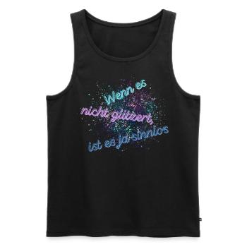 Wenn es nicht glitzert ist es ja sinnlos - Männer Premium Bio Tank Top - Schwarz - Vorne - Michal (187cm)