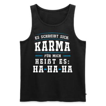 Es schreibt sich KARMA. Für mich heißt es HA HA HA - Männer Premium Bio Tank Top - Schwarz - Vorne - Michal (187cm)
