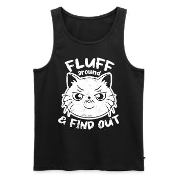 Fluff Around And Find Out Cat Humor Kitten Owner - Men's Premium Organic Tank Top - black - Front - Michal (187cm)