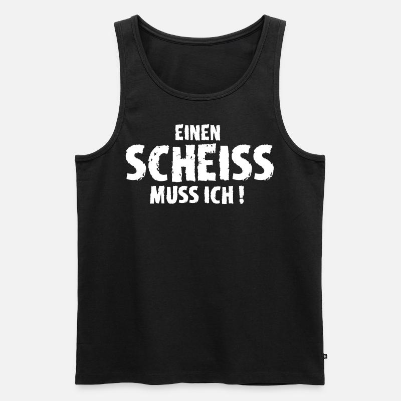 Einen Scheiss muss ich! - Männer Premium Bio Tank Top - Schwarz