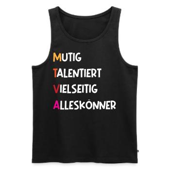 Mutig, talentiert, vielseitig, alleskönner, mtva - Männer Premium Bio Tank Top - Schwarz - Vorne - Michal (187cm)