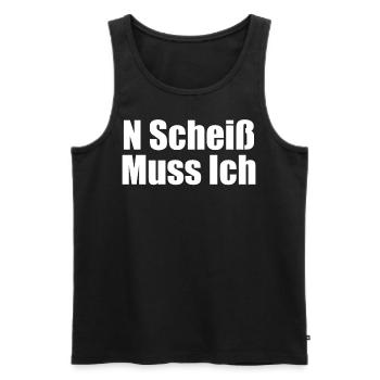 N Scheiß muss ich Spruch Sprüche Motto Egal Nichts - Männer Premium Bio Tank Top - Schwarz - Vorne - AI Model Male 178 light (178cm)