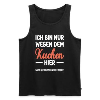 Ich bin nur wegen dem Kuchen hier - Männer Premium Bio Tank Top - Schwarz - Vorne - Michal (187cm)