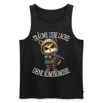 Träume liebe Lache ohne Kompromisse Katzen Spruch - Männer Premium Bio Tank Top - Schwarz - Vorne - Michal (187cm)