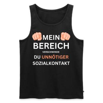 Mein Bereich hau ab du unnötiger Sozialkontakt - Männer Premium Bio Tank Top - Schwarz - Vorne - AI Model Male 178 light (178cm)