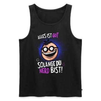 Alles ist Gut Solange du nerd bist - Männer Premium Bio Tank Top - Schwarz - Vorne - AI Model Male 178 light (178cm)