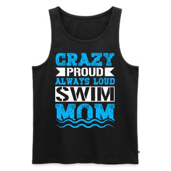 Crazy Proud Always Loud Swim Mom Gifts Swim Mom - Männer Premium Bio Tank Top - Schwarz - Vorne - Michal (187cm)