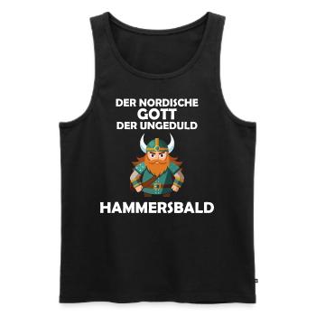Hammersbald Wikinger Nordische Mythologie Ungeduld - Männer Premium Bio Tank Top - Schwarz - Vorne - Michal (187cm)