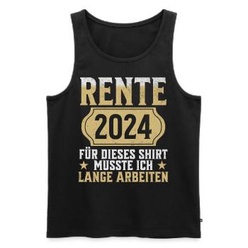 RENTE FÜR DIESES SHIRT MUSSTE ICH LANGE ARBEITEN - Männer Premium Bio Tank Top - Schwarz - Vorne - Michal (187cm)