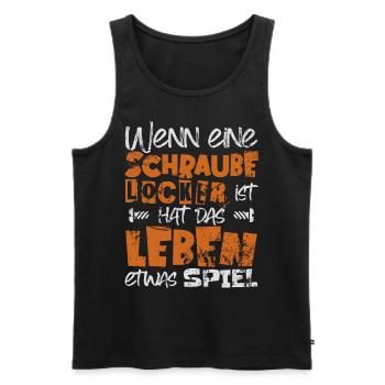 WENN EINE SCHRAUBE LOCKER IST hat das Leben Spiel - Männer Premium Bio Tank Top - Schwarz - Vorne - Michal (187cm)