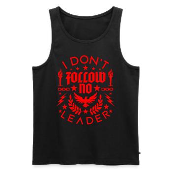 Kräftiges rotes Statement-Design Ich folge keinem Anführer - Männer Premium Bio Tank Top - Schwarz - Vorne - AI Model Male 178 light (178cm)
