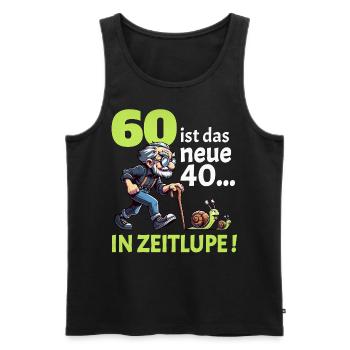 60 IST DAS NEUE 40 IN ZEITLUPE Geburtstag Männer - Männer Premium Bio Tank Top - Schwarz - Vorne - Michal (187cm)