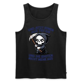 Jetzt atmen alle ein, und Idioten nicht mehr aus - Männer Premium Bio Tank Top - Schwarz - Vorne - AI Model Male 178 light (178cm)