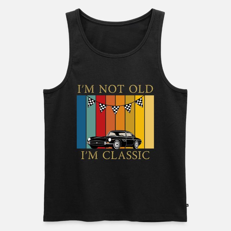 I'am Not Old I'am Calssic Auto Retro Design - Männer Premium Bio Tank Top - Schwarz
