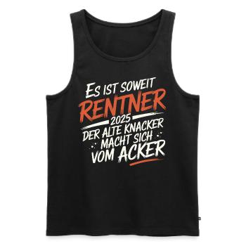 RENTNER 2025 DER ALTE KNACKER MACHT SICH VOM ACKER - Männer Premium Bio Tank Top - Schwarz - Vorne - Michal (187cm)