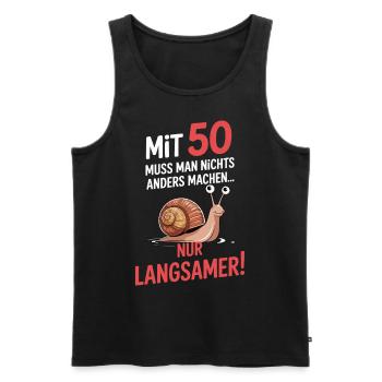 Mit 50 wird alles etwas langsamer - Männer Premium Bio Tank Top - Schwarz - Vorne - AI Model Male 178 light (178cm)