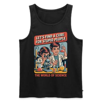 Lets find a cure for Stupid People - Männer Premium Bio Tank Top - Schwarz - Vorne - Michal (187cm)