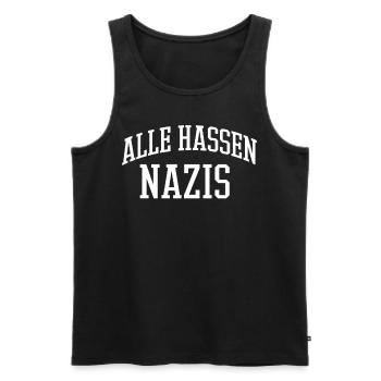 Alle hassen Nazis - Männer Premium Bio Tank Top - Schwarz - Vorne - Michal (187cm)