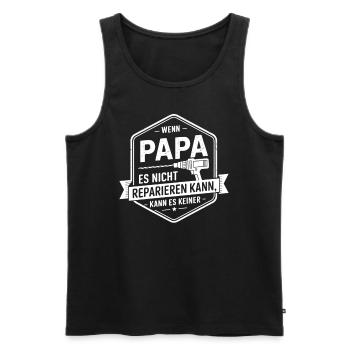 wenn Pappa es nicht reparieren kann kann es keiner - Männer Premium Bio Tank Top - Schwarz - Vorne - Michal (187cm)