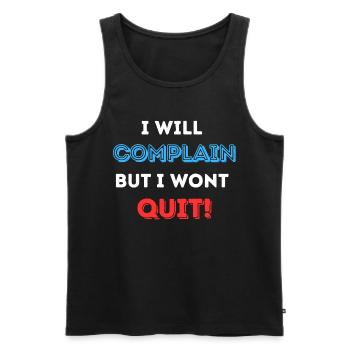 Fitness/Gym/Sports/Workout: "I won't quit!" - Men's Premium Organic Tank Top - black - Front - Michal (187cm)