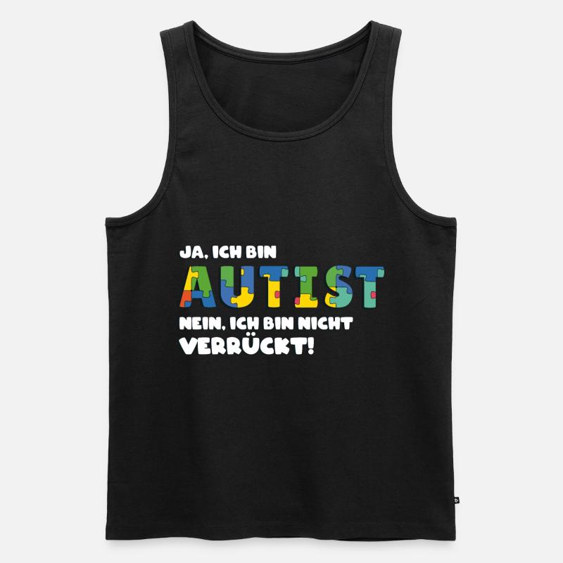 Autismus Bewusstsein Bunte Asperger Spruch - Männer Premium Bio Tank Top - Schwarz