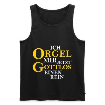 Ich Orgel Mir Jetzt Gottlos Einen Rein Biertrinker - Männer Premium Bio Tank Top - Schwarz - Vorne - Michal (187cm)