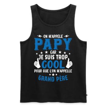 Papy car je suis trop cool / humour grand-père - Débardeur bio Premium Homme - noir - Devant - Michal (187cm)