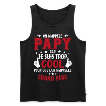 Papy car je suis trop cool / humour grand-père - Débardeur bio Premium Homme - noir - Devant - Michal (187cm)