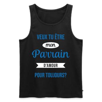 Veux Tu Être Mon Parrain d'amour pour toujours - Débardeur bio Premium Homme - noir - Devant - Michal (187cm)