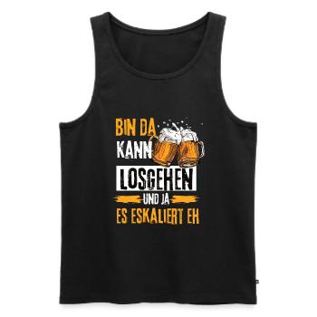 Bin da kann losgehen ja es eskaliert eh Bier - Männer Premium Bio Tank Top - Schwarz - Vorne - Michal (187cm)