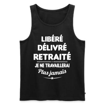 Libéré Délivré Je Ne Travaillerai Plus Jamais - Débardeur bio Premium Homme - noir - Devant - Michal (187cm)