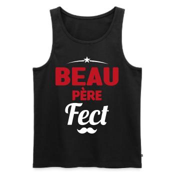beau-pèrefect cadeau beau-papa anniversaire humour - Débardeur bio Premium Homme - noir - Devant - Michal (187cm)