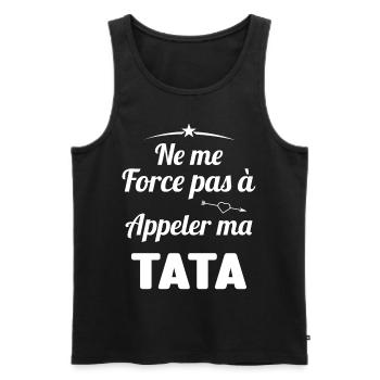 force pas à appeler ma tata Cadeau - Débardeur bio Premium Homme - noir - Devant - Michal (187cm)