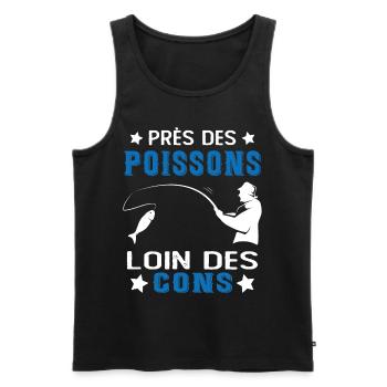 Près Des Poissons Loin Des Cons Drôle Pêcheur - Débardeur bio Premium Homme - noir - Devant - Michal (187cm)