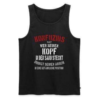 Lustiger Spruch Konfuzius: Wer seinen Kopf in Sand - Männer Premium Bio Tank Top - Schwarz - Vorne - AI Model Male 178 light (178cm)